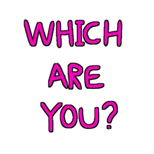  - Episode 6: Which Are You?