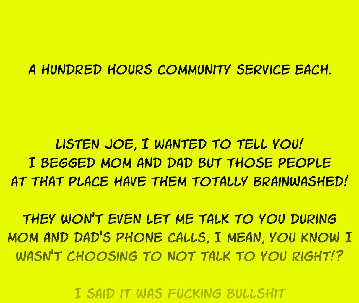 Joe vs Elan School - Episode 42, Page 11: Freedom